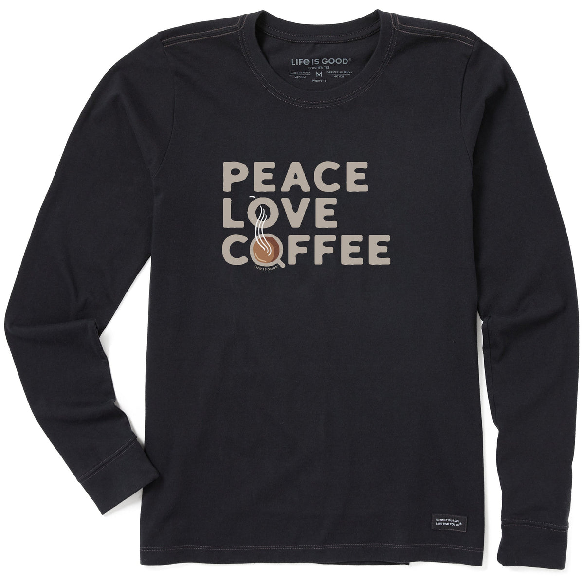 Women's Peace Love & Coffee Long Sleeve Crusher Tee