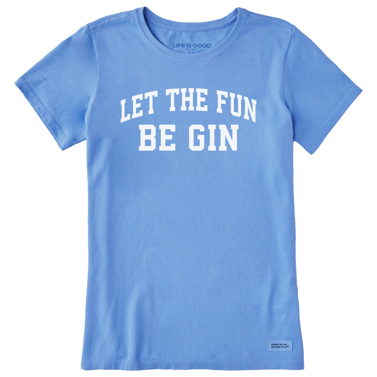 Women's Let the Fun Be Gin Arch Short Sleeve Crusher Tee product image 1