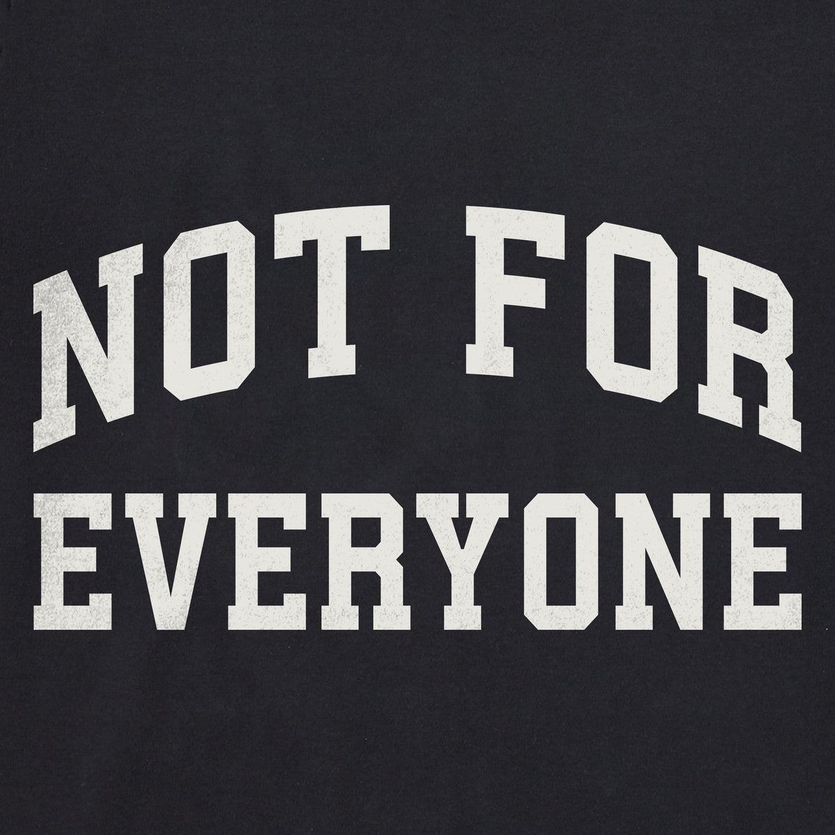 Women's Not for Everyone Arch Short Sleeve Crusher Tee product image 2