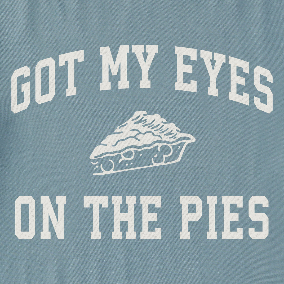 Women's Got My Eyes on the Pies Arch Long Sleeve Crusher product image 2
