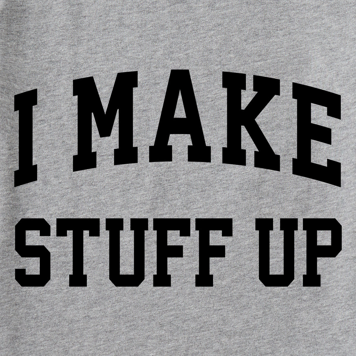 Men's I Make Stuff Up Arch Long Sleeve Crusher Tee product image 2