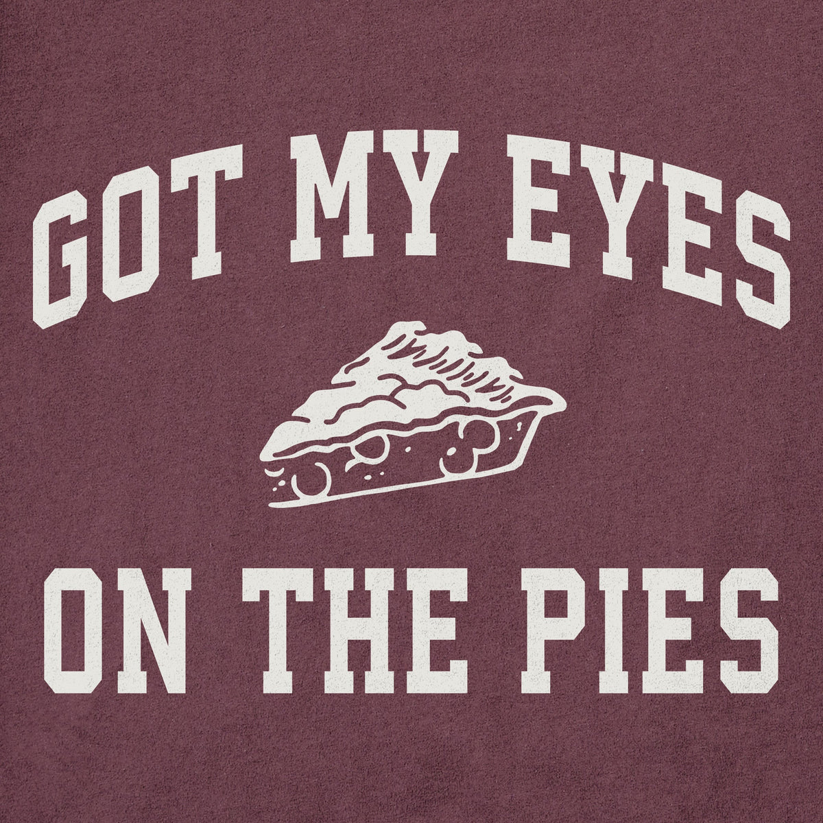 Men's Got My Eyes on the Pies Arch Long Sleeve Crusher Tee product image 2
